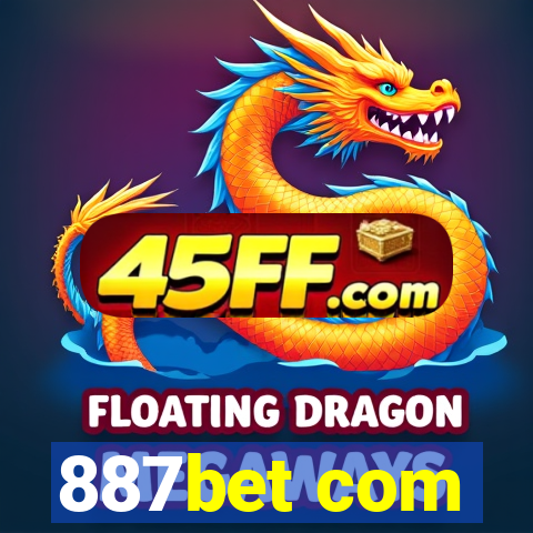 887bet com